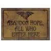 Vintage Abandon Hope Schild 43x11cm