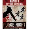 Purge Night Warnschild 24x36 Cm -Halloween Verkaufsgeschäft warnschild purge night warning sign purge night halloween wanddeko schild 53314